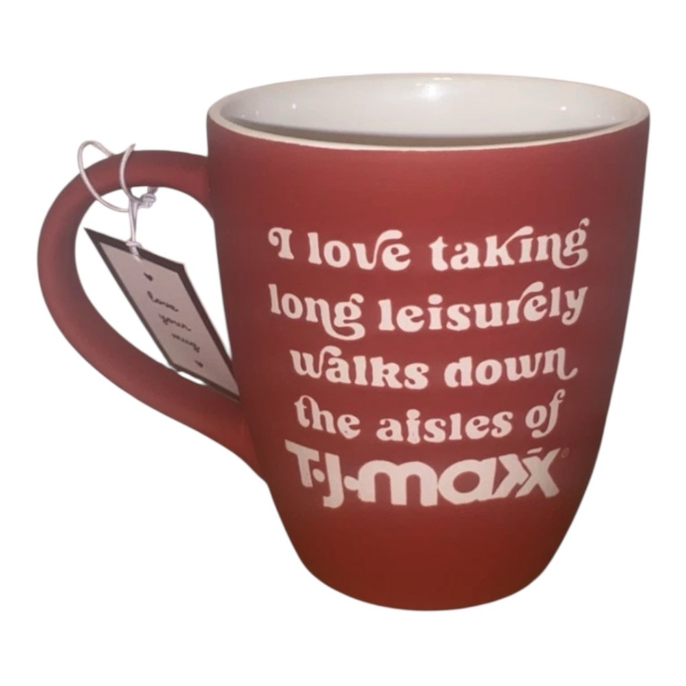 NEW I Love Taking Leisurely Walks Down The Aisles Of Tj Maxx Mug Gift Shopping